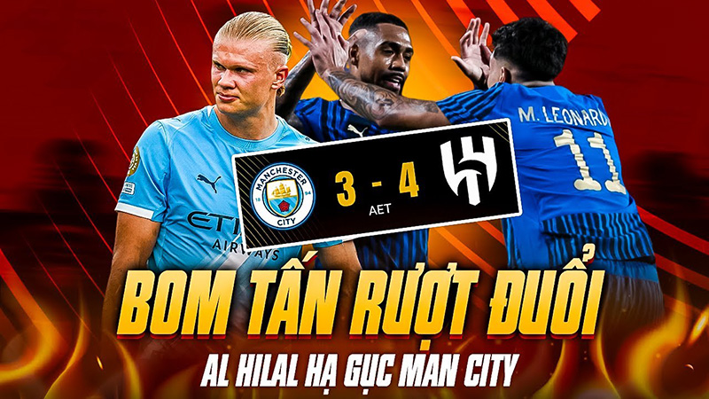 Man City thua sốc Al Hilal 3-4 tại FIFA Club World Cup 2025